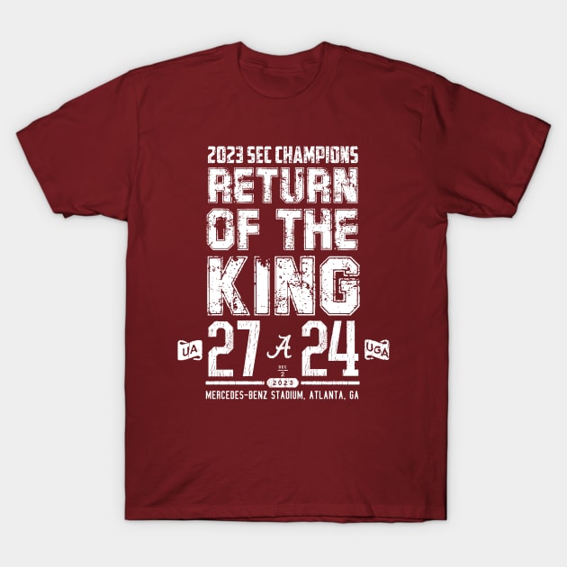 ALABAMA RETURN OF THE KING T-Shirt by thedeuce